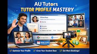 AU Tutors Tutor Profile Training | Create a Professional Profile & Get Students Online