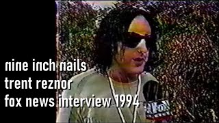 Trent Reznor Nine Inch Nails Fox News Interview 1994 (rough quality)