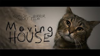 Moving House || Horror Comedy - short film