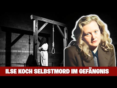 Tod der 'Hexe von Buchenwald' Ilse Koch: Selbstmord im Gefängnis 1967.