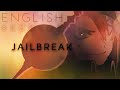 Jailbreak Datsugoku Encore English Ver Oktavia 脱獄 英語で歌ってみた