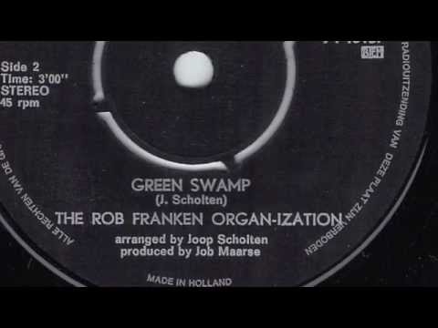 The Rob Franken Organ-Ization: Green Swamp (RCA 74-15137 single, 1969)