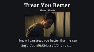 Download lagu [THAISUB] Treat You Better - Shawn Mendes (แปลไทย) mp3