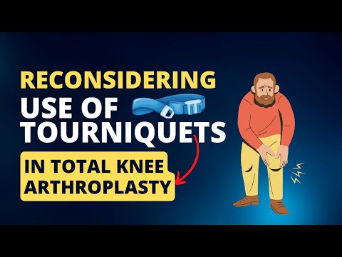 Time To Reconsider The Routine Use Of Tourniquets In Total Knee Arthroplasty Surgery