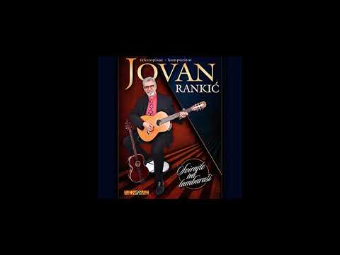 Jovan Rankić - Zasviraj mi ciganine