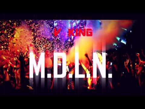 V King - MDLN (audio)