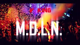 V King - MDLN (audio)