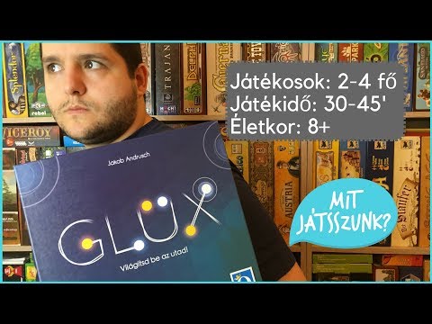 Glüx Játékbemutató - Mit Játsszunk?