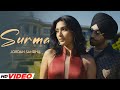 Surma Jordan Sandhu Official Video Avvy Sra Latest Punjabi Song 2026
