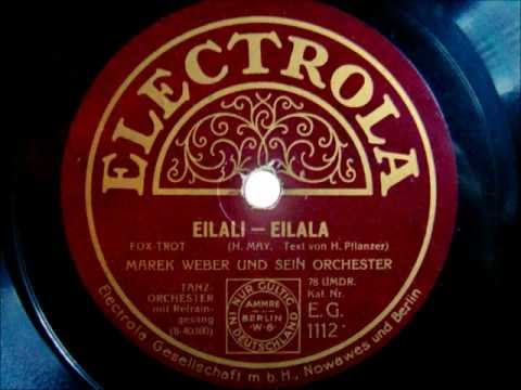 Marek Weber - Austin Egen - Eilali Eilala - Foxtrot - Electrola EG 1112 - 1928