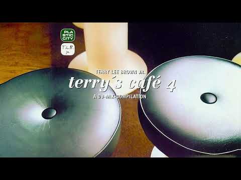 Terry's Cafe 4, mixed by Terry Lee Brown Junior (2001) [Plastic City]