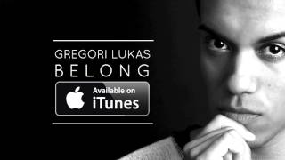 Gregori Lukas - Belong