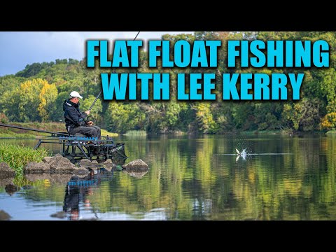 Flat Float Fishing With Lee Kerry!