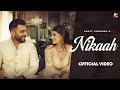 NIKAAH Official Music Video ANKIT CHHABRA LATEST PUNJABI SONG 2025