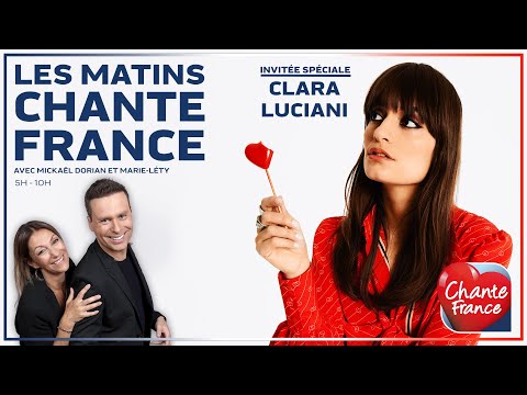 LES MATINS CHANTE FRANCE avec CLARA LUCIANI