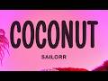 SAILORR COCONUT Lyrics Ft Eem Triplin