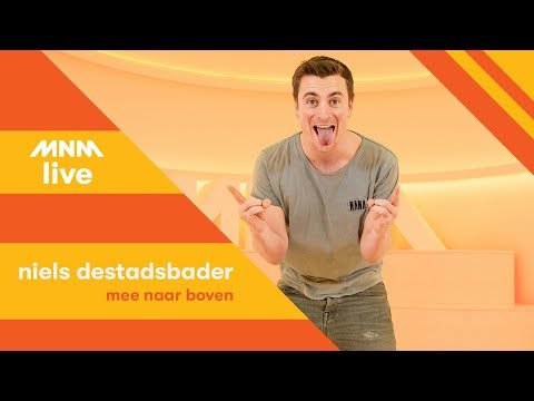 MNM LIVE: Niels Destadsbader - Mee Naar Boven