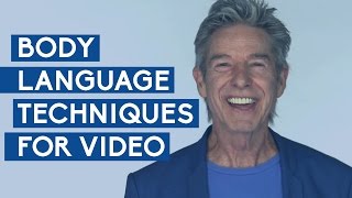 Body Language Techniques For Video 