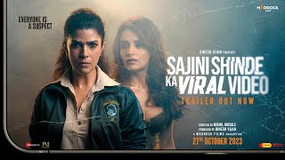 Sajini Shinde Ka Viral Video | Trailer | Nimrat, Radhika, Bhagyashree, Subodh | Mikhil M | Dinesh V