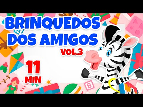 Brinquedos dos Amigos Vol. 3 - Giramille 11 min | Desenho Animado Musical