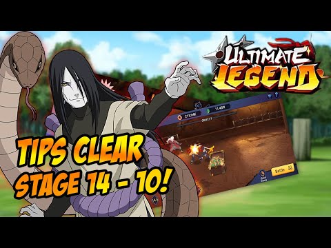 STUCK LAWAN OROCHIMARU KANG BATU? TIPS CLEAR STAGE 14 - 10 !!! - ULTIMATE LEGEND : SIX PATH