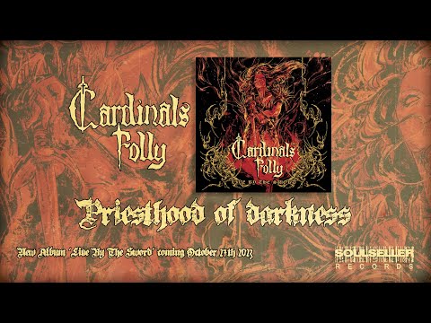 CARDINALS FOLLY - PRIESTHOOD OF DARKNESS (TRACK PREMIERE)