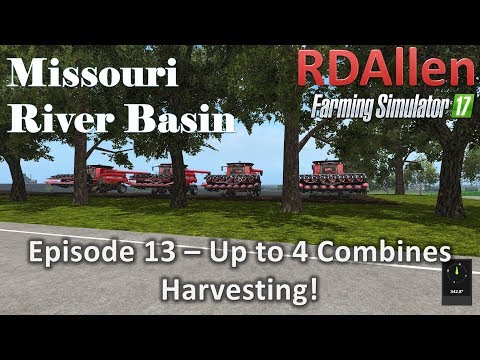 Farming Simulator 17 River Basin E13 - Up To 4 Combines Harvesting