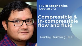 Compressible and incompressible flow and fluid