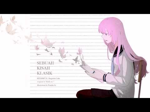 [LUKA] Sheila On 7 - Sebuah Kisah Klasik (REDSHiFT Vocaloid Arrange)
