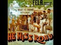 Fela Kuti - He Miss Road (Album)