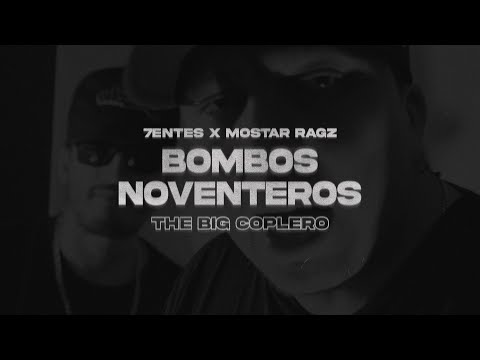 Siete Entes - Bombos Noventeros ft. Monstar Ragz / THE BIG COPLERO EP