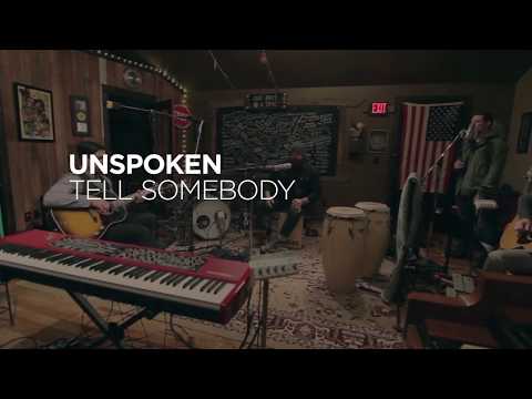 Unspoken - Tell Somebody (Official Lyric Video)