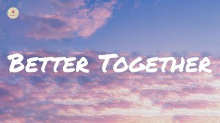Jack Johnson - Better Together (lyric video)