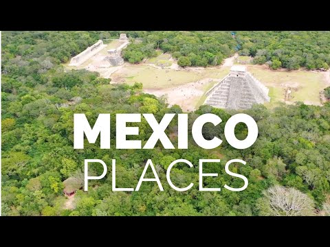 10 Best Places to Visit in Mexico - Travel Video