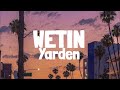 Wetin - Yarden (Lyrics) / wetin dey your mind I want to know