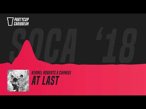 [SOCA 2018] - Kernal Roberts x Chingee - At Last