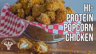 Healthier "KFC-Style" Hi-Protein Popcorn Chicken / Popcorn (Palomitas) de Pollo con Proteína