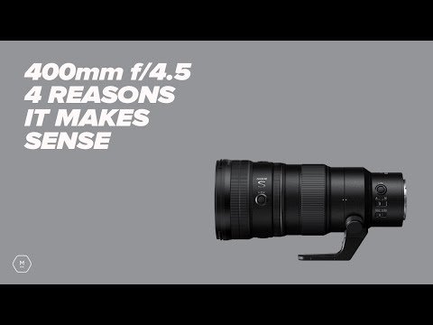 4 Reasons Nikon 400mm f/4.5 VR S Makes Senses (Z8 ?!) Opinion Piece | Matt Irwin