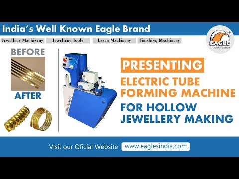 Eagle Gold Pipe Forming Machinery Jewelry Making