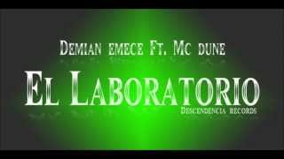 Demian Emece - El Laboratorio (Ft Mc Dune) (Prod. Descendencia Records)