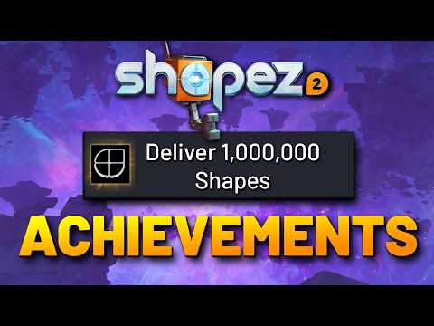 A Closer Look at Achievements in shapez 2 1.0