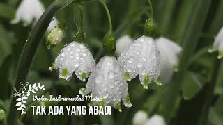 Download lagu VIOLIN INSTRUMENTAL MUSIC - Tak Ada Yang Abadi mp3 Download lagu VIOLIN INSTRUMENTAL MUSIC - Tak Ada Yang Abadi mp3
