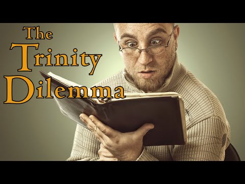 The Trinity Dilemma