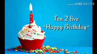 Download lagu Ten 2 Five - Happy Birthday (Video Lirik) mp3