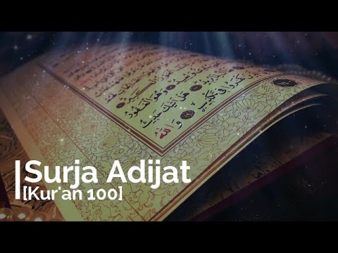 Surja Adijat[Kur'an:100]-Mëso Sure!