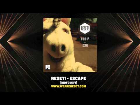 RESET! - Escape (MofoHifi Records)