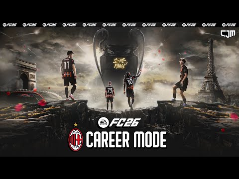 FC 26 AC Milan Career Mode | PSG vs Milan! Semifinal UEFA Champions League #18