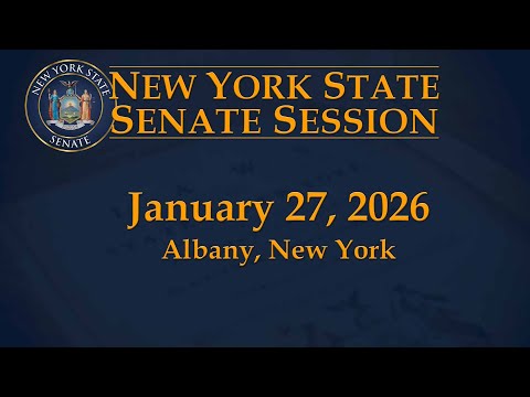 New York State Senate Session - 01/27/2026
