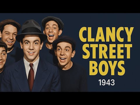 Clancy Street Boys | 1943 | Full Movie | Comedy | Crime | Family | Public Domain