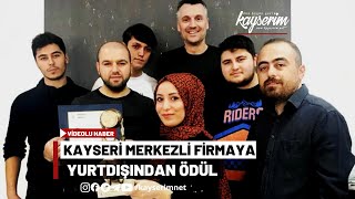 Kayseri Merkezli Firmaya Yurtdışından Ödül